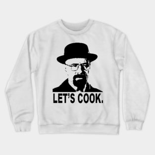 Let't cook. Crewneck Sweatshirt